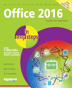 Office 2016 in easy steps 9781840786507