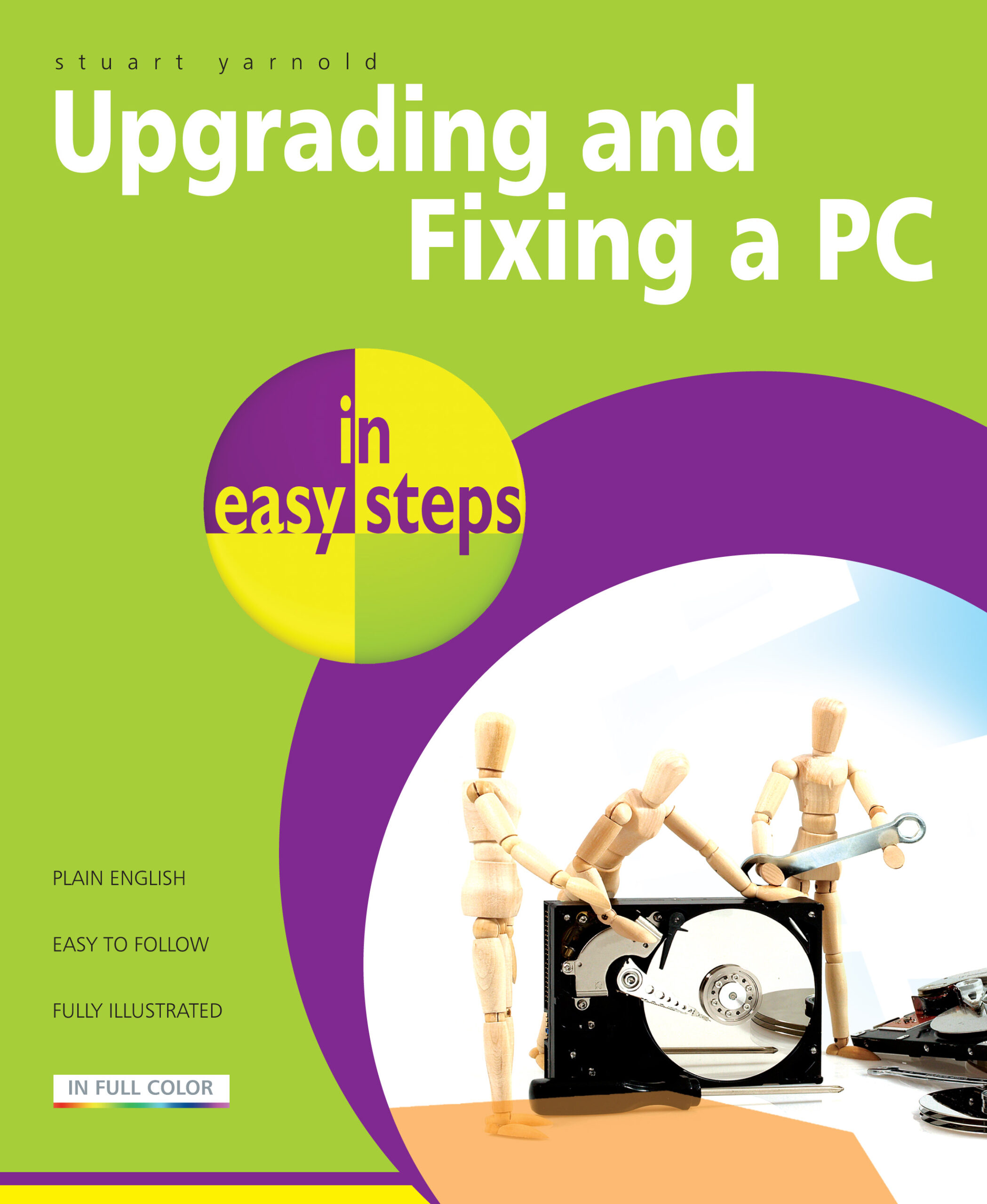 Upgrading and Fixing a PC in easy steps, 3rd Edition