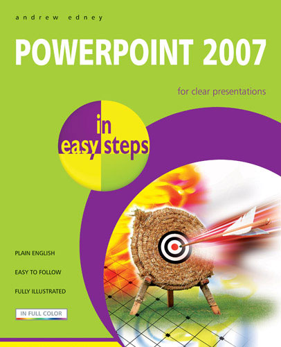 PowerPoint 2007 In Easy Steps