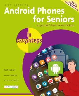Android Phones for Seniors in easy steps, 3rd edition