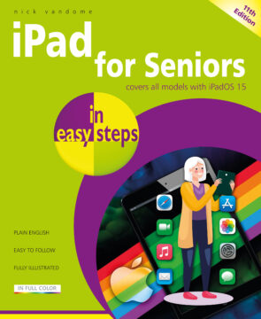 iPhone for Seniors in easy steps, 8th edition - In Easy Steps