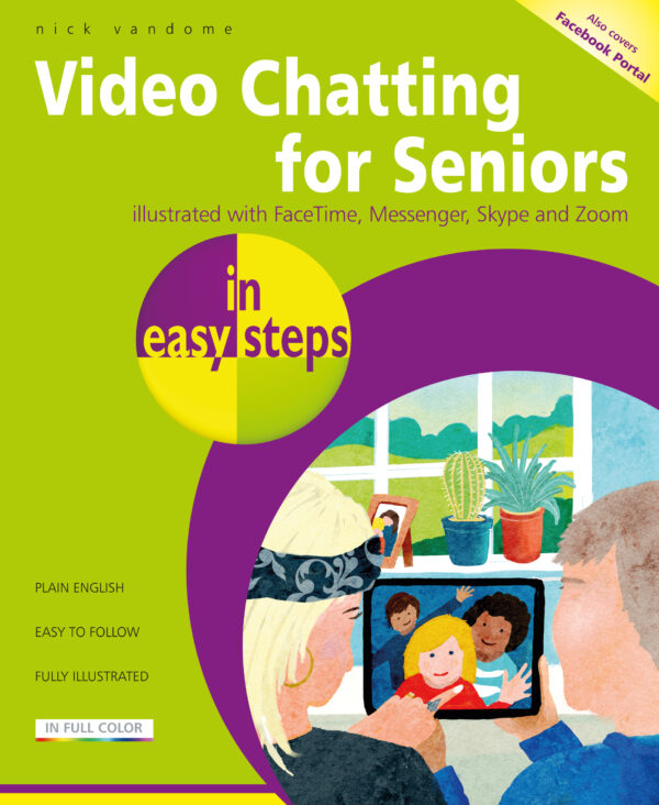 Video Chatting for Seniors in easy steps 9781840789324
