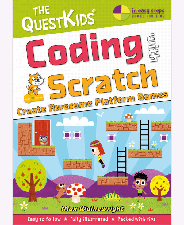 Coding with Scratch - Create Awesome Platform Games 9781840789546