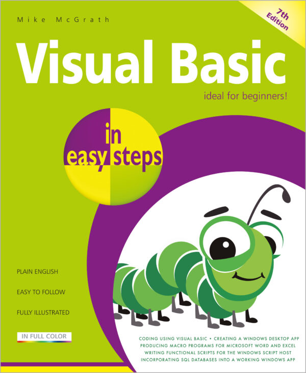 Visual Basic in easy steps, 7th edition 9781840789768
