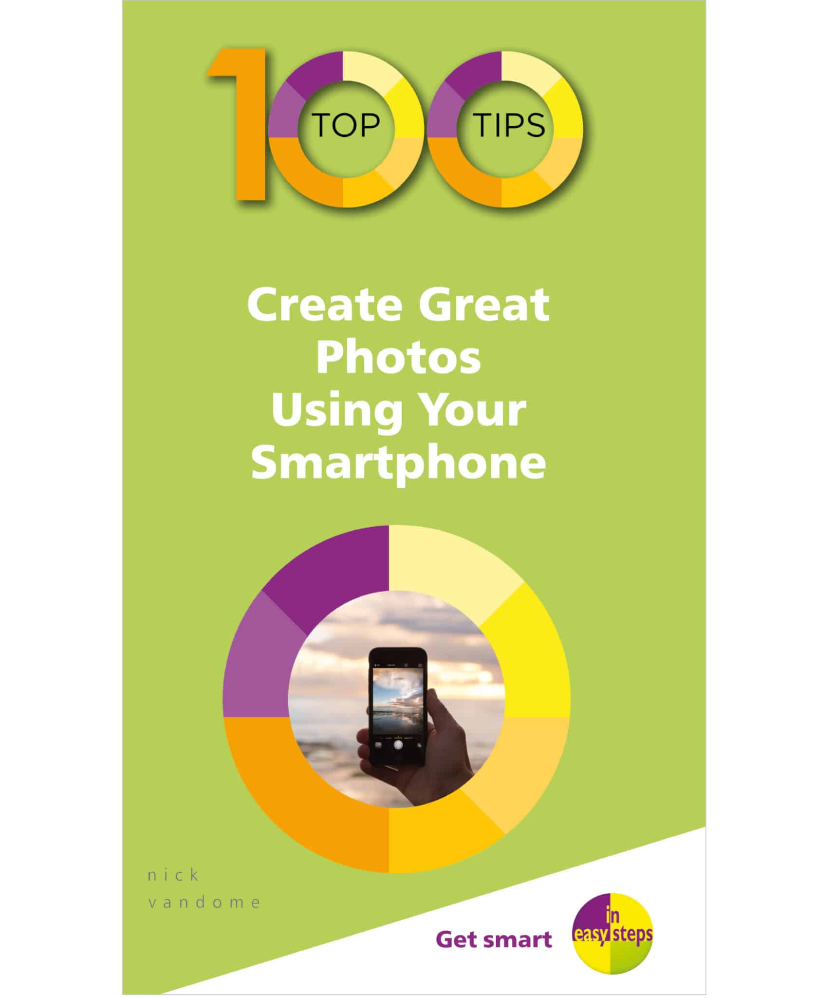 100 Top Tips - Create Great Photos using your Smartphone_cover