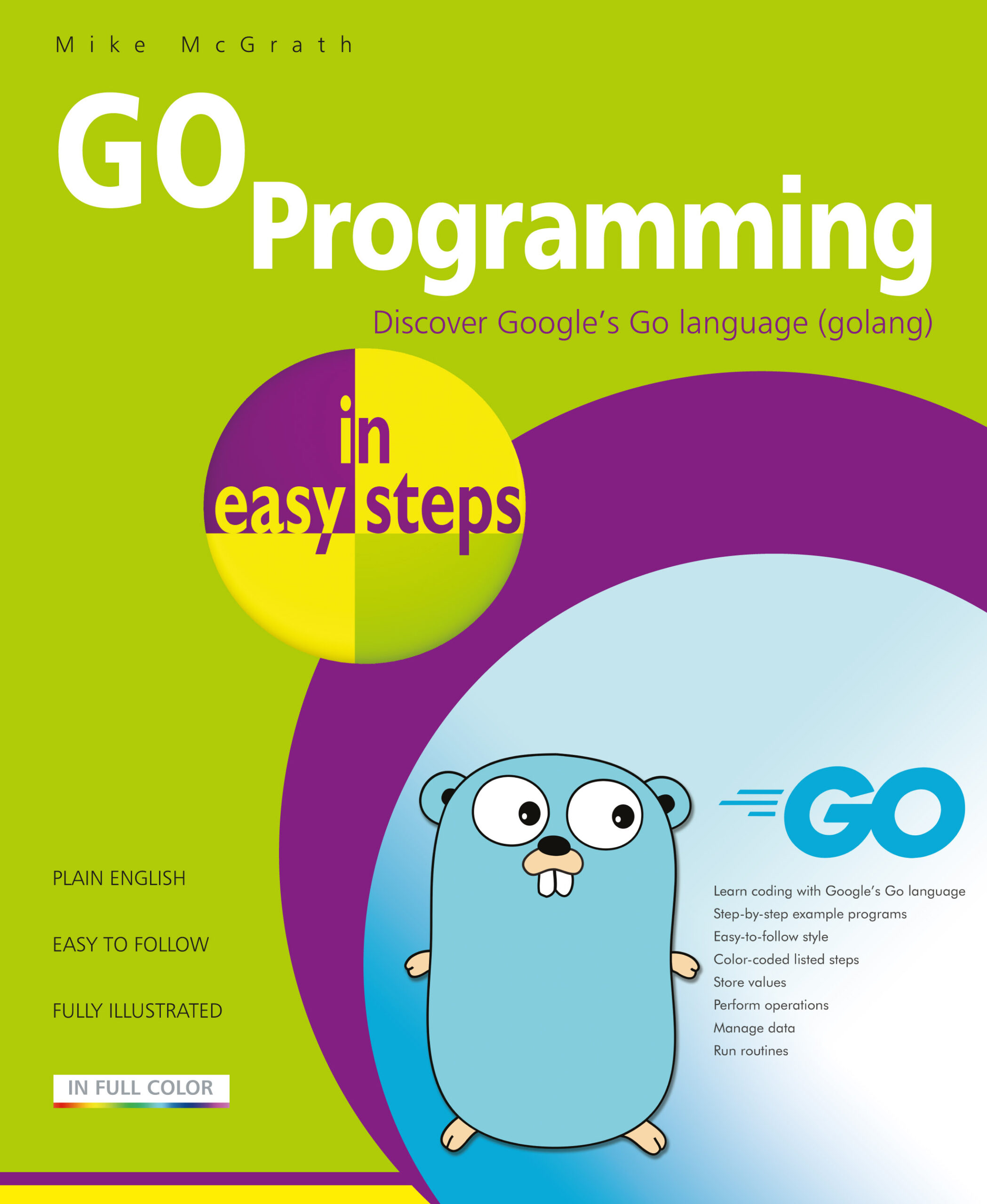 GO Programming in easy steps 9781840789195|GO Programming in easy steps 9781840789195||GO Programming in easy steps 9781840789195