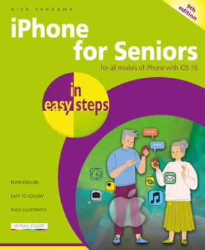 iPhone for Seniors in easy steps, 9th ed 9781840789829 front cover