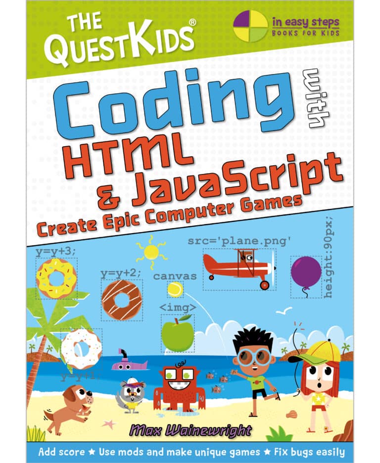 Coding with HTML & JavaScript - Create Epic Computer Games - cover