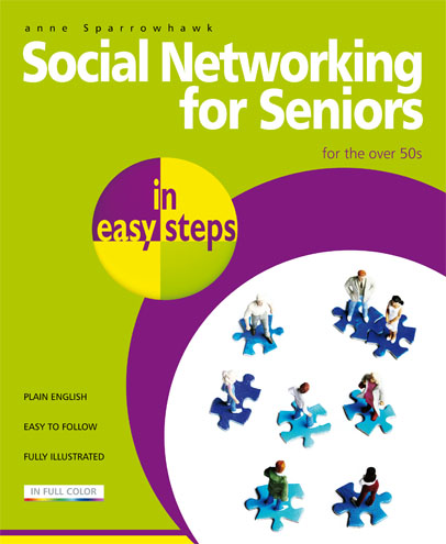 Social Networking for Seniors in easy steps