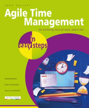 Agile Time Management in easy steps 9781840789911 front cover