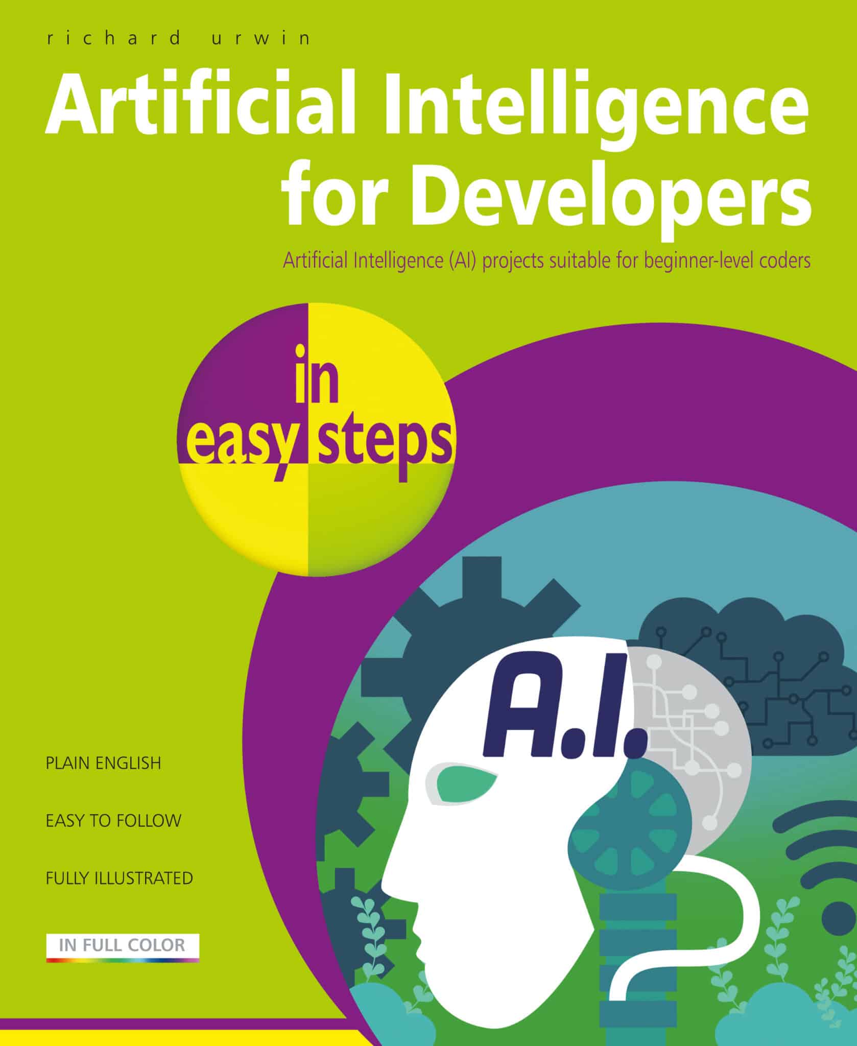 Artificial Intelligence for Developers in easy steps 9781787910119