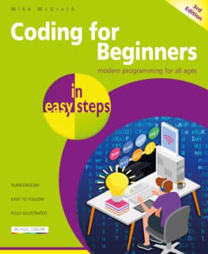 Coding for Beginners in easy steps, 3rd edition 9781787910195 front cover